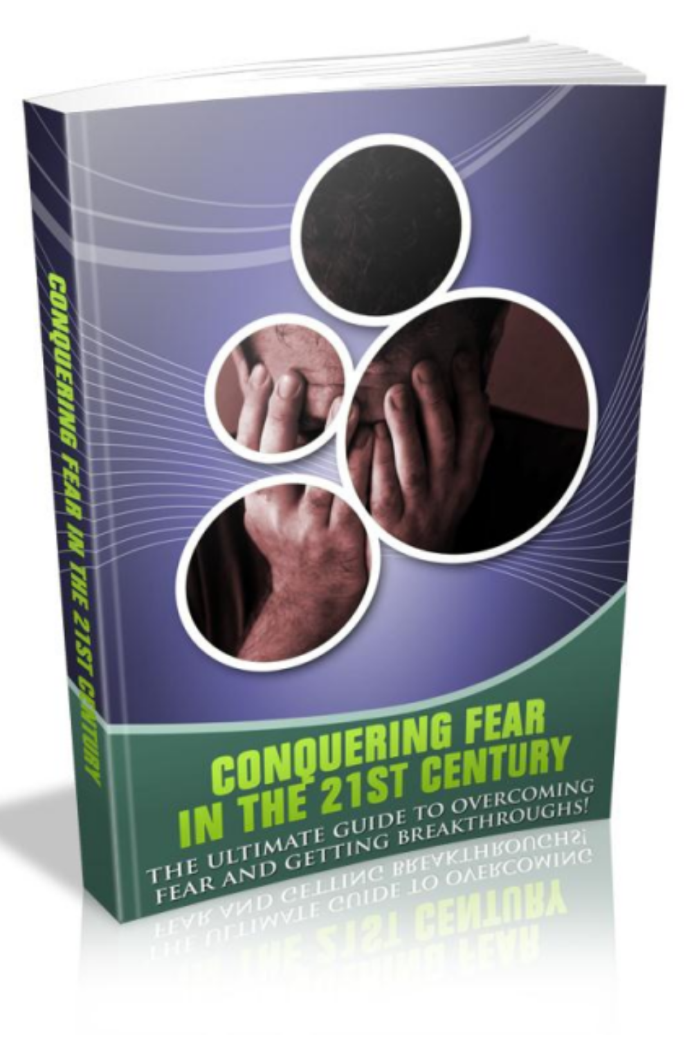 Conquering Worry within the twenty first Century