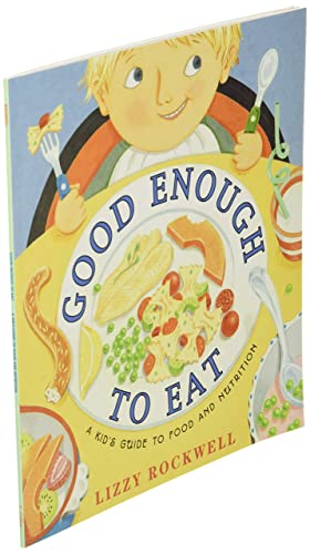 Good Sufficient to Eat: A Child's Information to Meals and Diet - Image 3