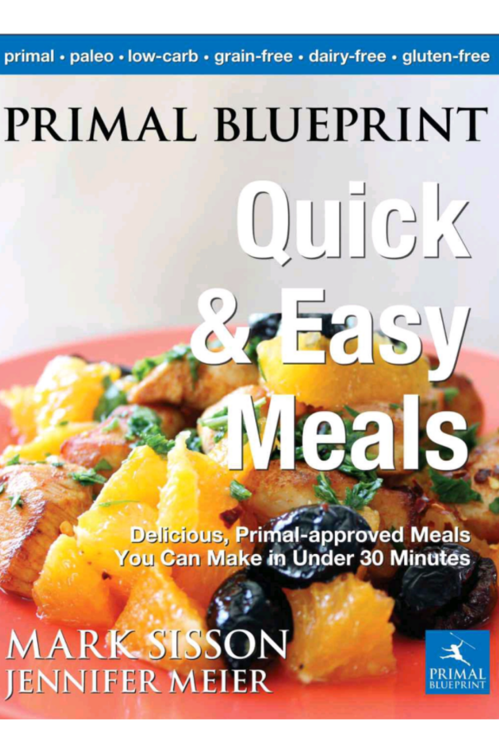 Primal Blueprint Fast and Simple Meals