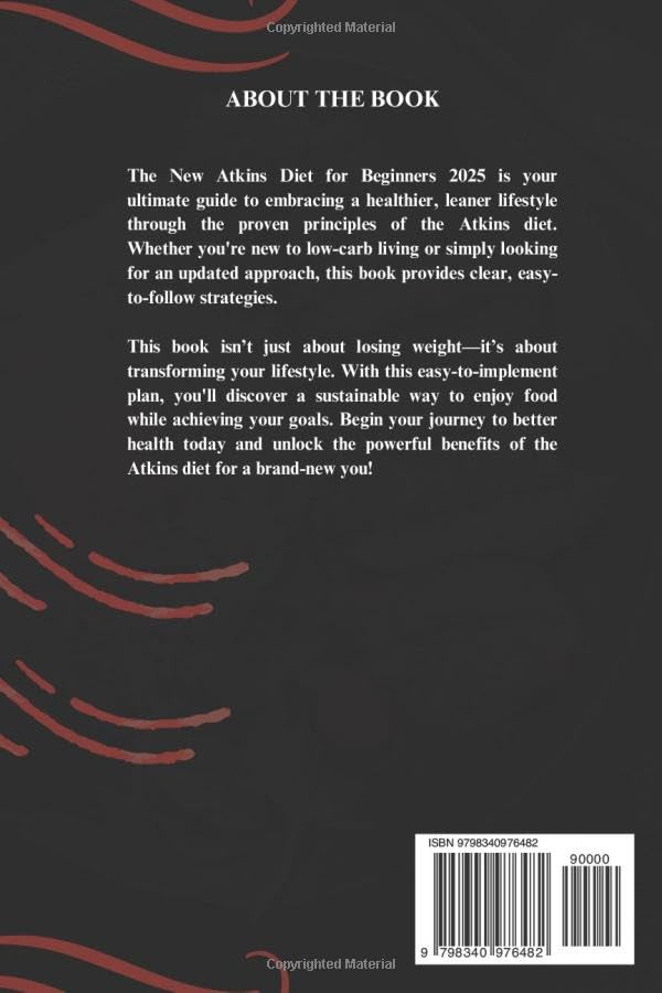 THE NEW ATKINS DIET FOR BEGINNERS 2025: Rework Your Physique, Change Your Life with These Straightforward and Efficient Low Carb Methods - Image 2