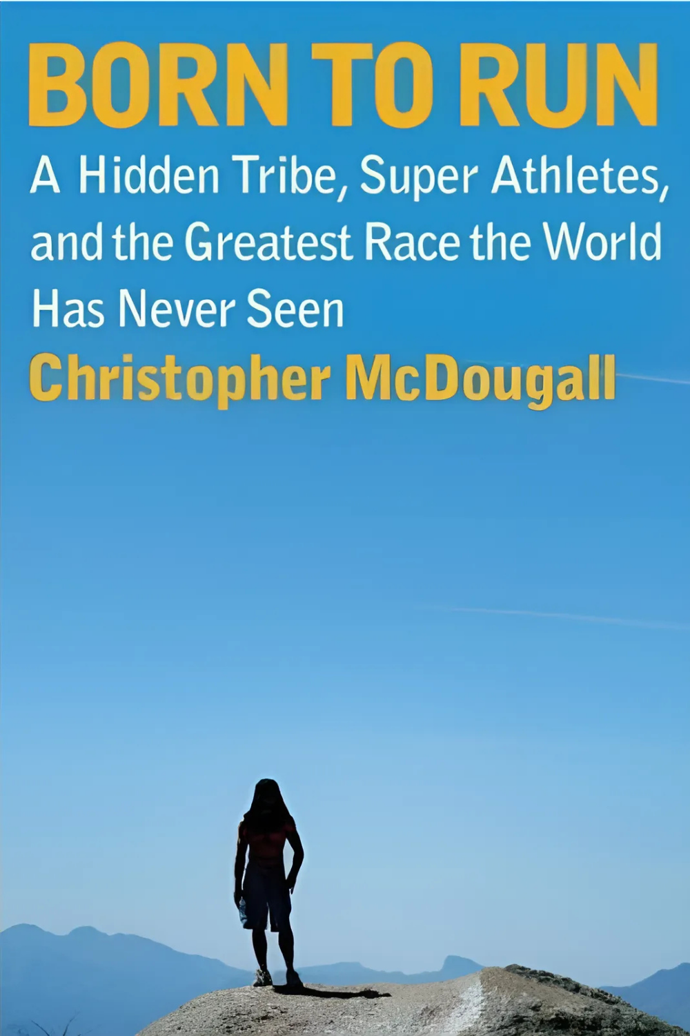 Born to Run" by Christopher McDougall